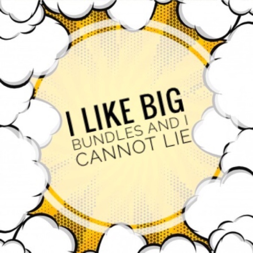 Big Bundles = Big Discounts!